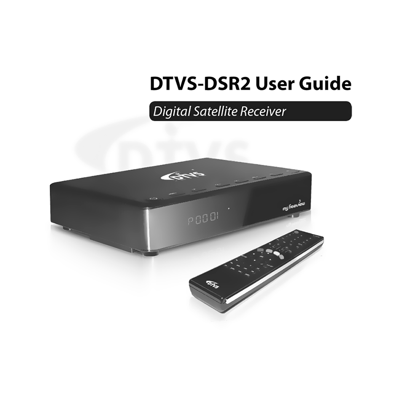 DTVS-DSR2 Freeview Digital Satellite Receiver User Guide