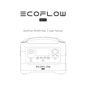 EcoFlow RIVER Max Portable Power Station User Manual