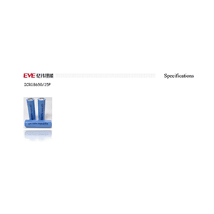 EVE ICR18650/15P Battery Cell Datasheet