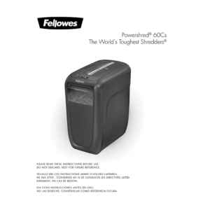 Fellowes Powershred 60Cs 10-sheet Cross-Cut Paper/Credit Card Shredder User Manual