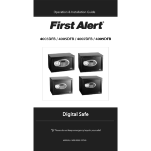 First Alert 4009DFB Digital Safe Operation and Installation Guide