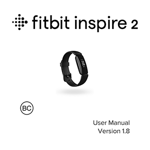 Fitbit Inspire 2 Fitness Tracker User Manual Ver.1.8