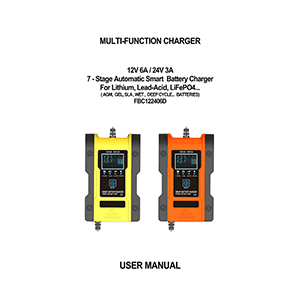 Foxsur FBC122406D 12V 6A / 24V 3A 7-stage Automatic Smart Battery Charger User Manual