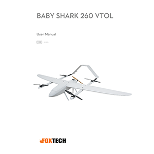 Foxtech Baby Shark 260 VTOL Drone User Manual