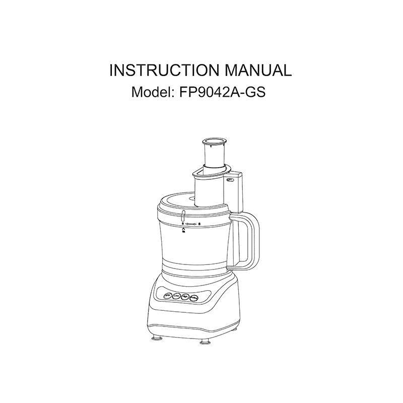 FP9042A-GS food processor Instruction Manual