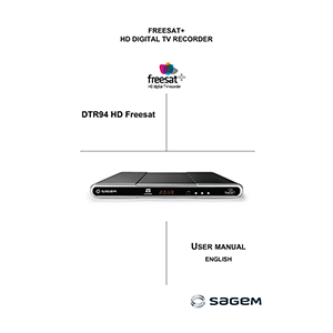 Sagem DTR94 HD Freesat+ Digital Satellite TV Recorder User Manual