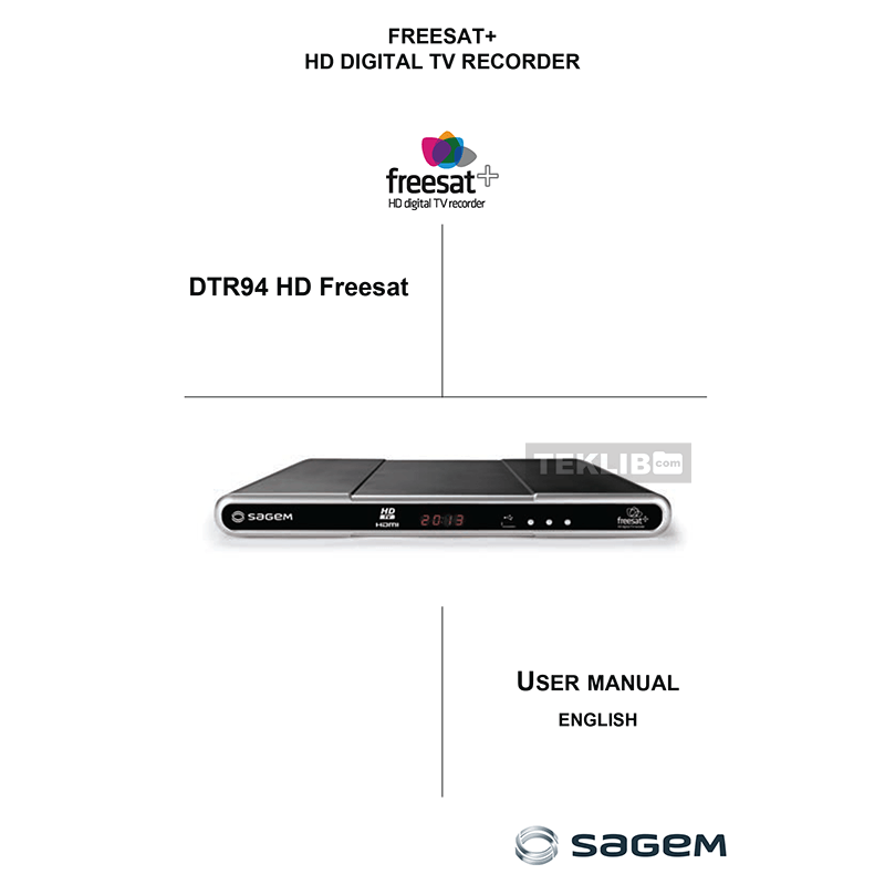 Sagem DTR94 HD Freesat+ Digital Satellite TV Recorder User Manual