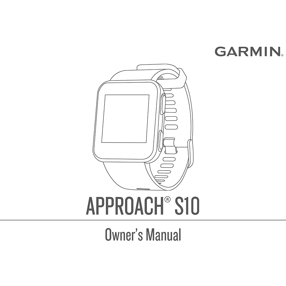 Garmin Approach S10 Golf GPS Watch Owner's Manual