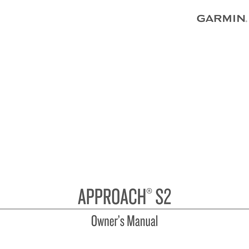 Garmin Approach S2 Golf GPS Watch Owner's Manual