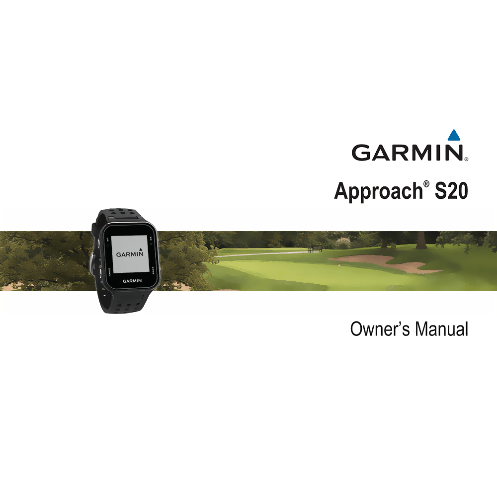 Garmin Approach S20 Golf GPS Watch Owner's Manual
