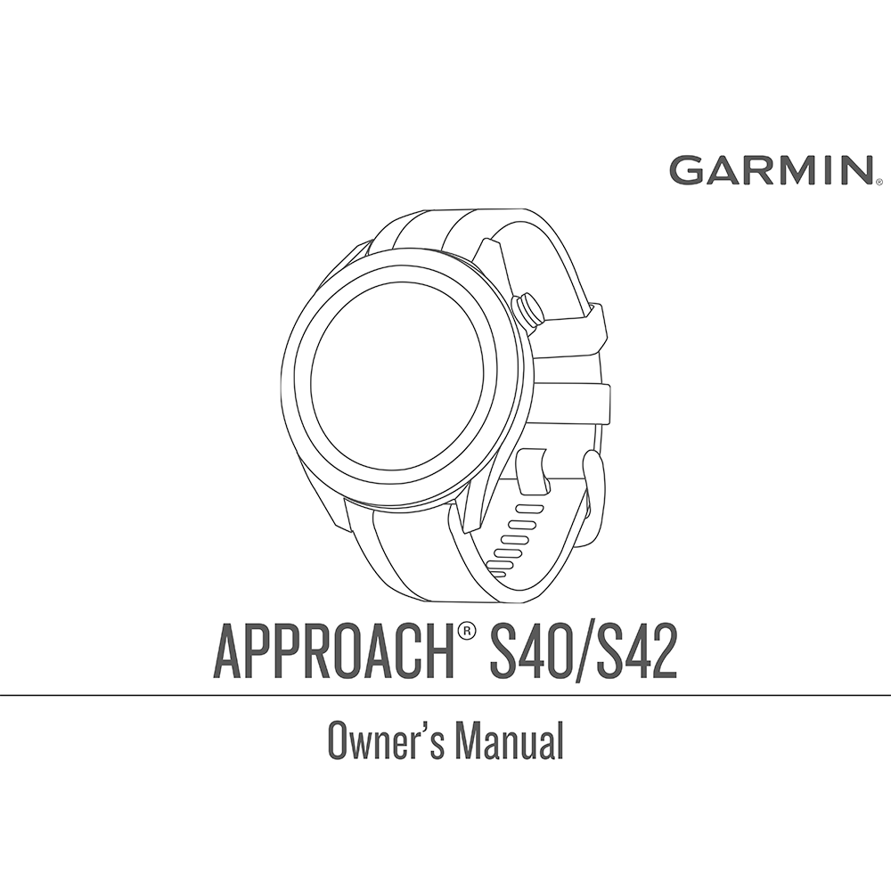 Garmin Approach S40 Golf GPS Smartwatch Owner's Manual