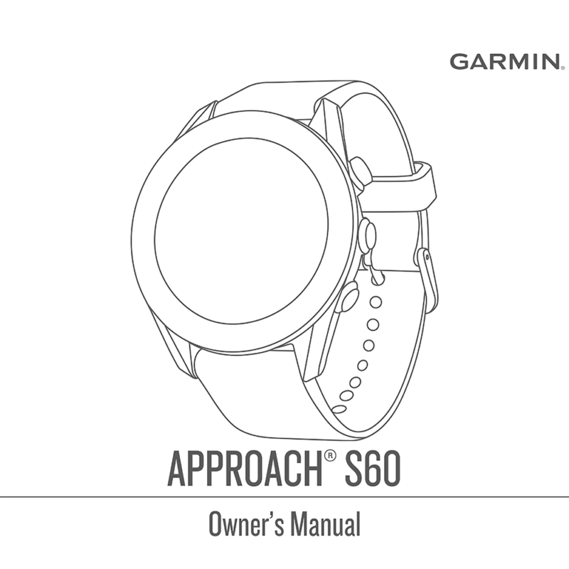 Garmin Approach S60 Golf GPS Watch Owner's Manual