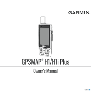 Garmin GPSMAP H1i Plus Handheld GPS Owner's Manual
