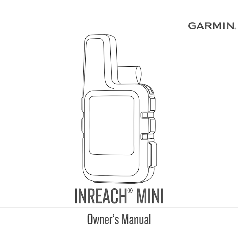 Garmin inReach Mini Satellite Communicator Owner's Manual