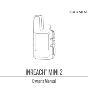 Garmin inReach Mini 2 Satellite Communicator Owner's Manual