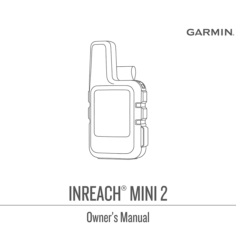 Garmin inReach Mini 2 Satellite Communicator User Manual