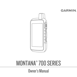 Garmin Montana 700 Rugged GPS Navigator Owner's Manual