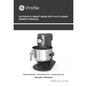 GE Profile Smart Mixer with Auto Sense Owner's Manual