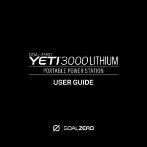 Goal Zero Yeti 3000 Lithium Portable Power Station with WiFi User Guide