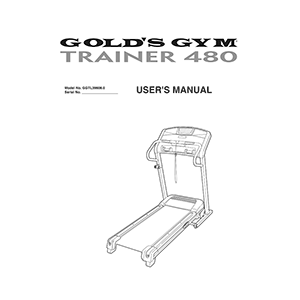 Gold's Gym Trainer 480 Treadmill User's Manual