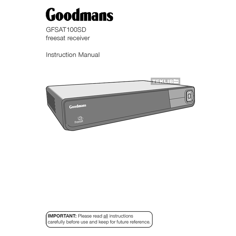 Goodmans GFSAT100SD Freesat Receiver Instruction Manual