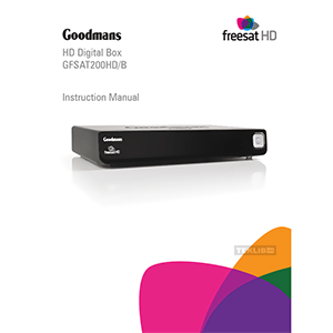 Goodmans GFSAT200HD/B Freesat HD Receiver Instruction Manual