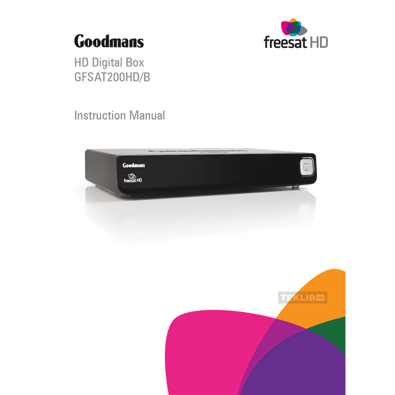 Goodmans GFSAT200HD/B Freesat HD Receiver Instruction Manual