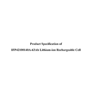 Gotion IFP42100140A-63Ah Rechargeable Cell Datasheet