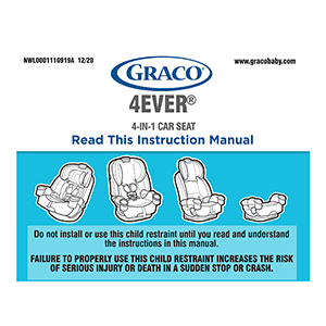 Graco 4Ever 4-in-1 Convertible Car Seat Instruction Manual