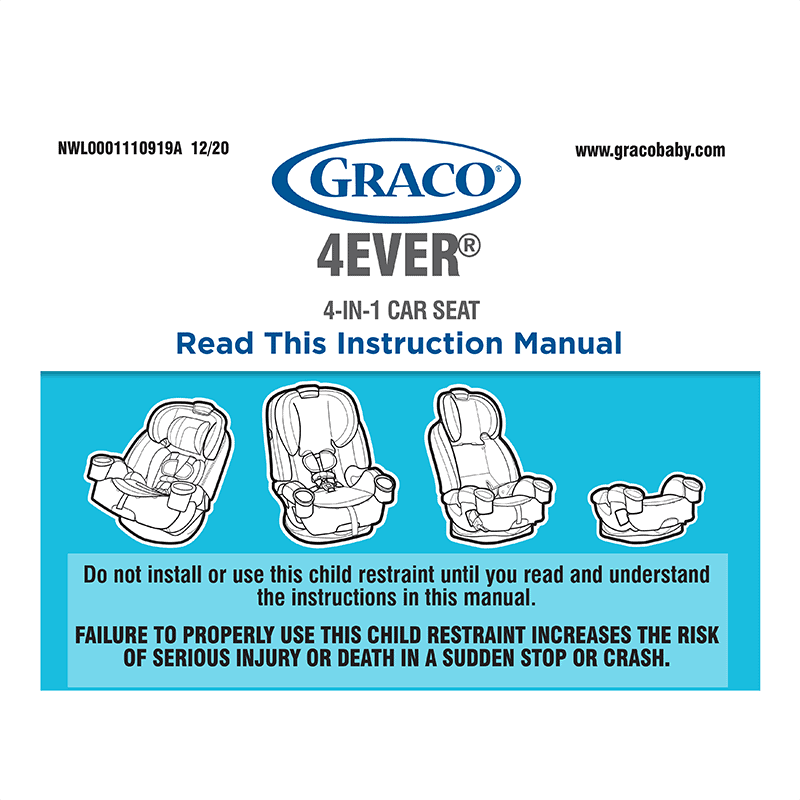 Graco 4Ever 4-in-1 Convertible Car Seat Instruction Manual