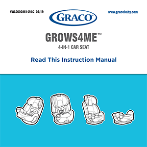Graco Grows4Me 4-in-1 Car Seat Instruction Manual