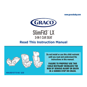 Graco SlimFit3 LX 3-in-1 Car Seat Instruction Manual