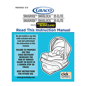 Graco SnugRide SnugLock 35 Elite Infant Car Seat Instruction Manual