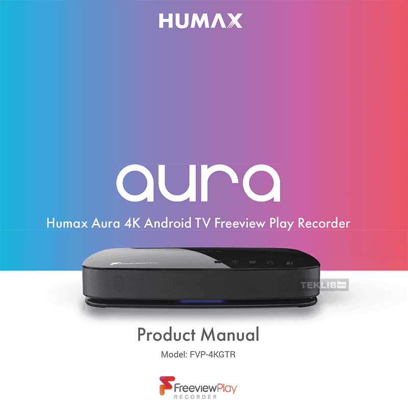 Humax FVP-4KGTR Aura 4K Android TV Freeview Play Recorder Manual