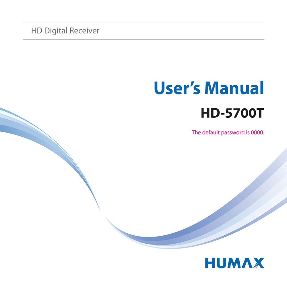 Humax HD-5700T HD Digital Terrestrial Receiver User's Manual