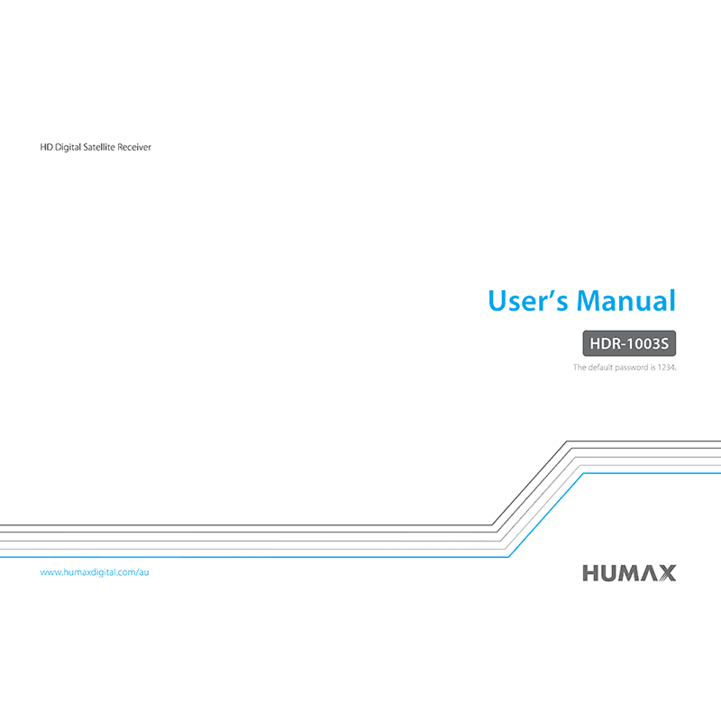 Humax HDR-1003S Twin Tuner VAST Satellite HD Recorder User's Manual