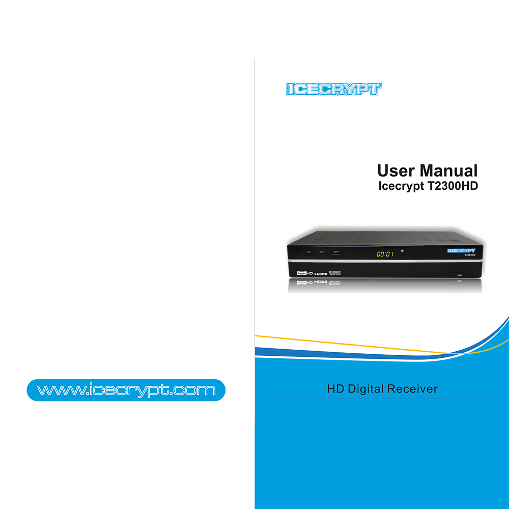 T2300HD Icecrypt Digital Freeview HD Receiver User's Manual