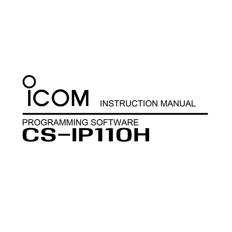 Icom CS-IP110H Programming Software Instruction Manual