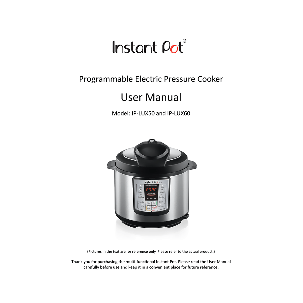 Instant Pot IP-LUX50 5-quart Pressure Cooker User Manual