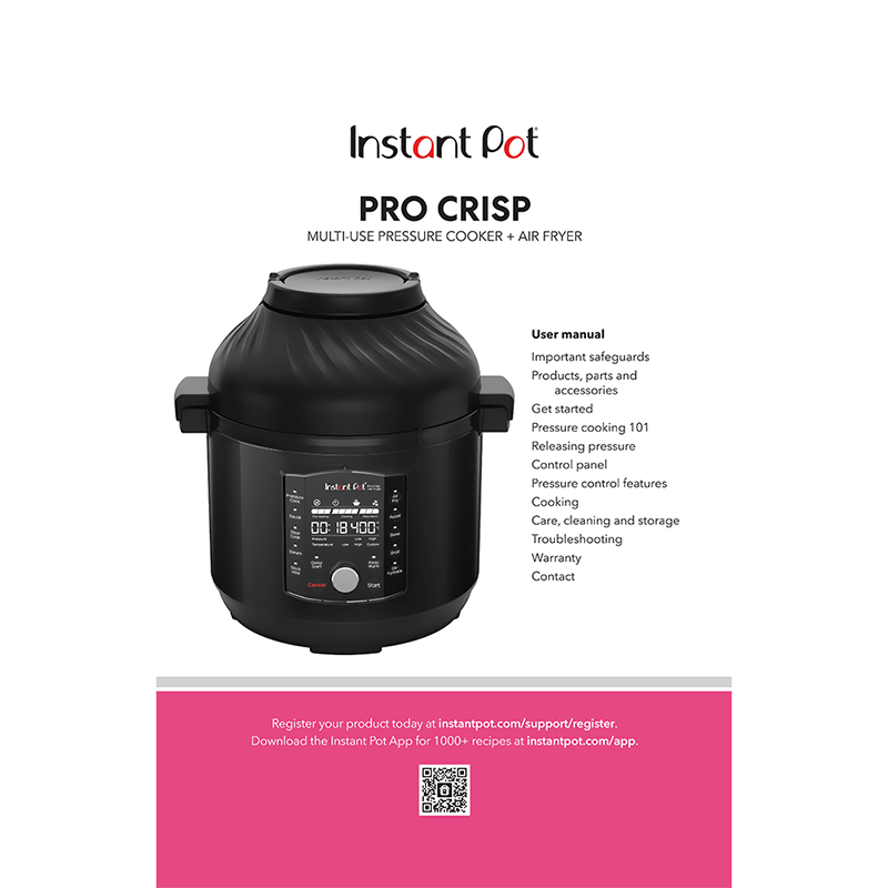 Instant Pot Pro Crisp 8-quart Pressure Cooker and Air Fryer User Manual