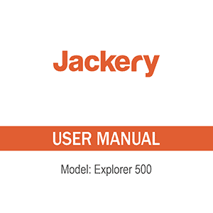 Jackery Explorer 500 Portable Power Station User Manual