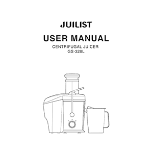 GS-328L Juilist Centrifugal Juicer User Manual