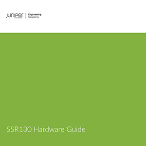 Juniper SSR130 Session Smart Router Hardware Guide