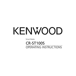 Kenwood CR-ST100S Smart Radio Operating Instructions