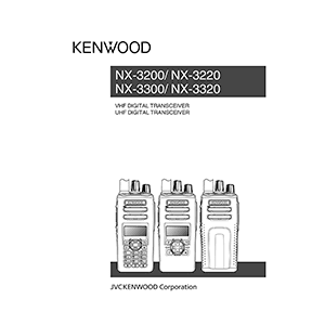 Kenwood NX-3320 UHF Digital Transceiver Manual