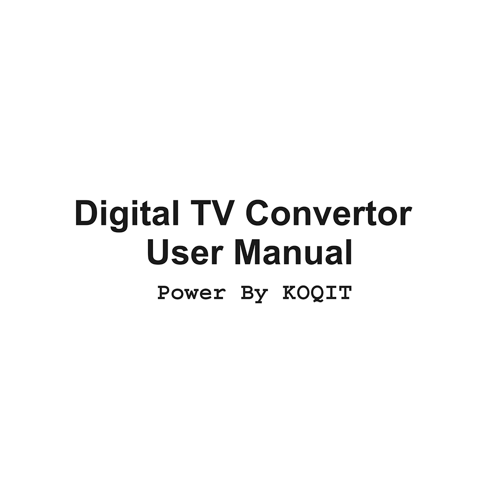 Koqit HSD132A ATSC Digital Converter Box User Manual