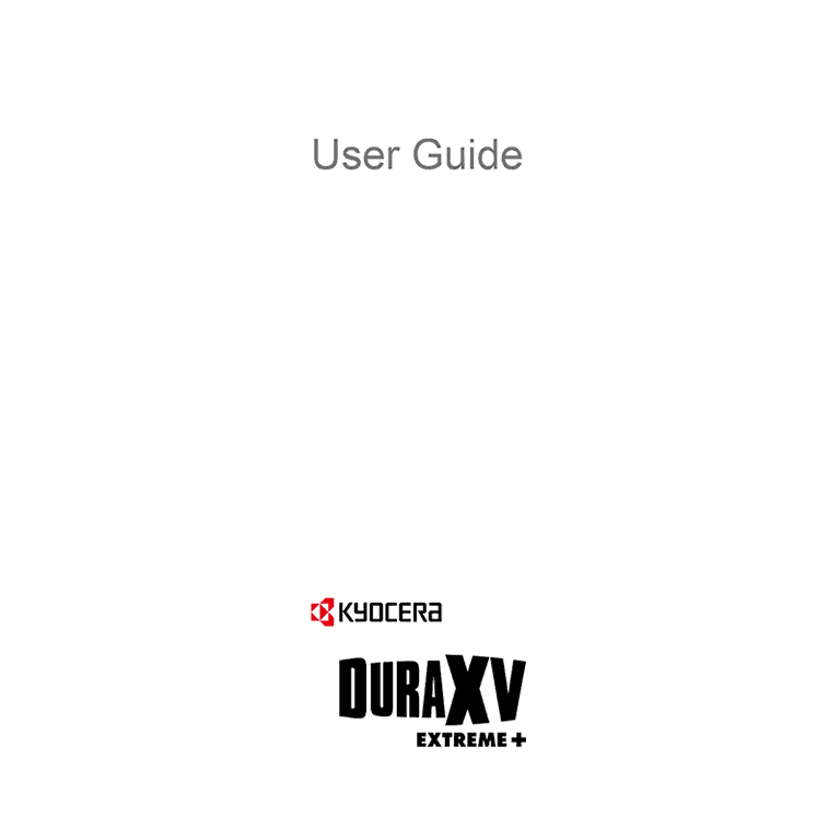 Kyocera DuraXV EXTREME+ ultra-rugged flip phone User Manual