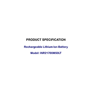 LG Chem INR21700M50LT Rechargeable Lithium Ion Battery Datasheet