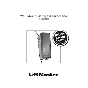 LiftMaster 8500 Wall Mount Garage Door Opener Installation Manual (manufactured in 2022 and after)