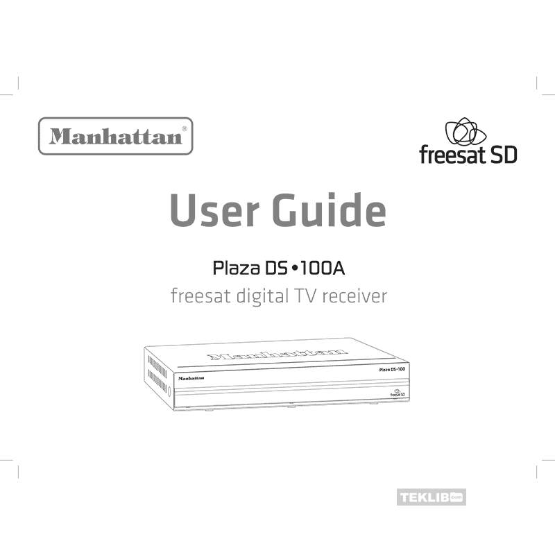 Manhattan Plaza DS-100A Freesat SD Digital TV Receiver User Guide